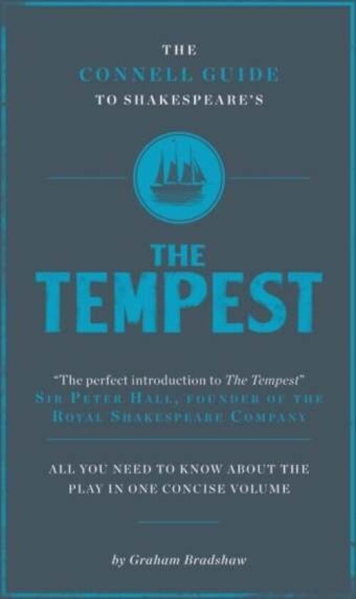 The Connell Guide To Shakespeare's The Tempest av Graham Bradshaw