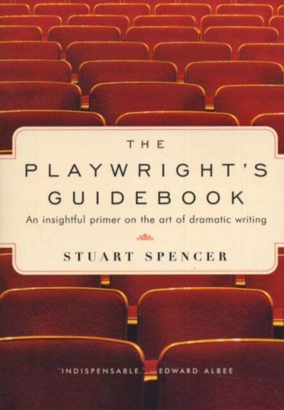 The Playwright's Guidebook av Stuart Spencer