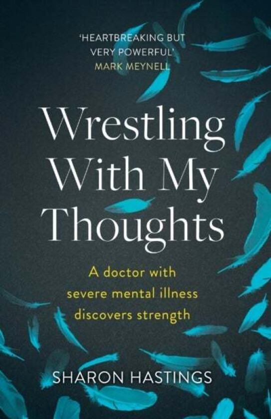 Wrestling With My Thoughts av Sharon Hastings