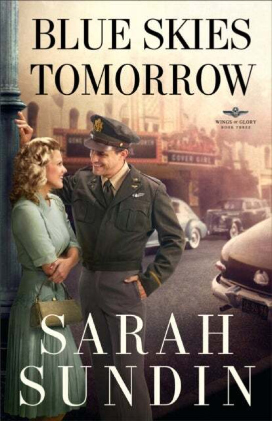 Blue Skies Tomorrow - A Novel av Sarah Sundin