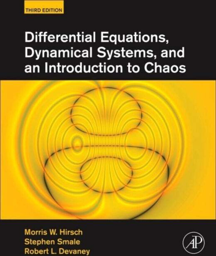 Differential Equations, Dynamical Systems, and an Introduction to Chaos av Morris W. (University of Wisconsin Madison USA) Hirsch, Stephen (Department