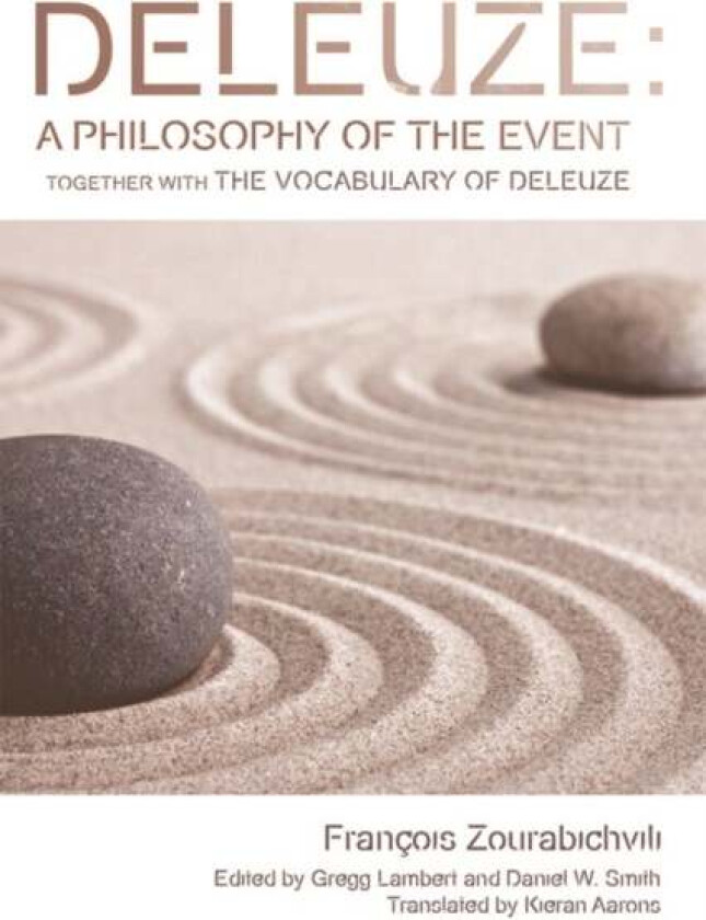 Deleuze: A Philosophy of the Event av Francois Zourabichvili