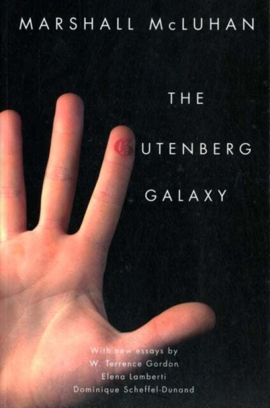 The Gutenberg Galaxy av Marshall McLuhan