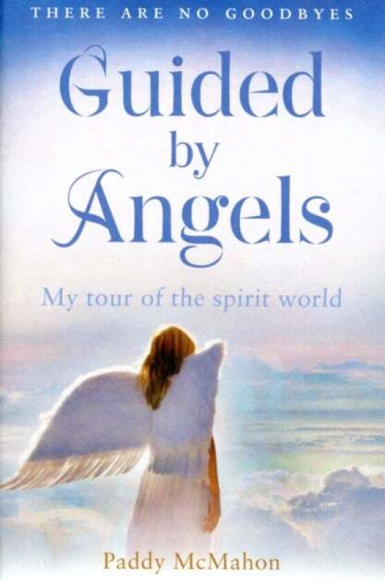 Guided By Angels av Paddy McMahon