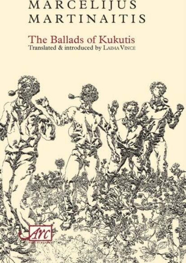 The Ballads of Kukutis av Marcelijus Martinaitis