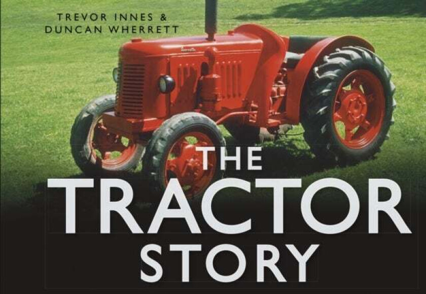 The Tractor Story av Duncan Wherrett