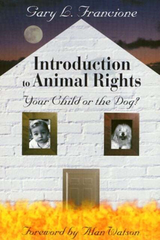 Introduction to Animal Rights av Gary Francione