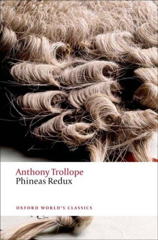 Phineas Redux av Anthony Trollope