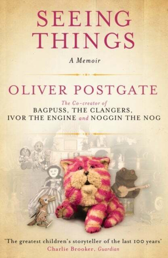 Seeing Things av Oliver Postgate