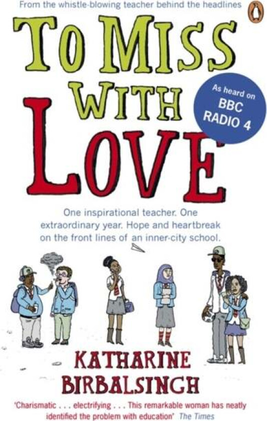 To Miss with Love av Katharine Birbalsingh