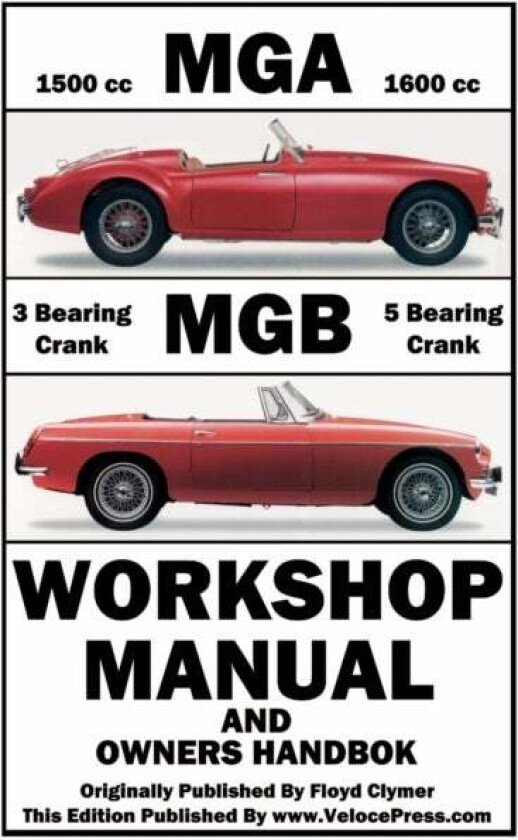 Mga & Mgb Workshop Manual & Owners Handbook