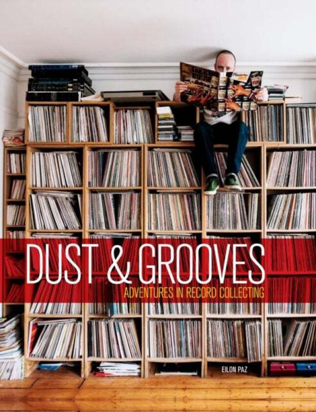 Dust & Grooves av Eilon Paz