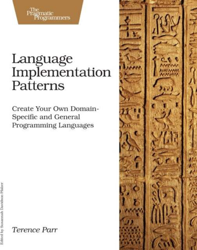 Language Implementation Patterns av Terence Parr