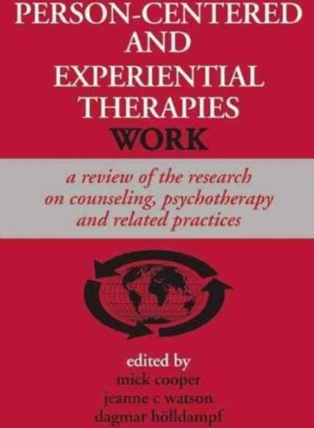 Person-centered and Experiential Therapies Work