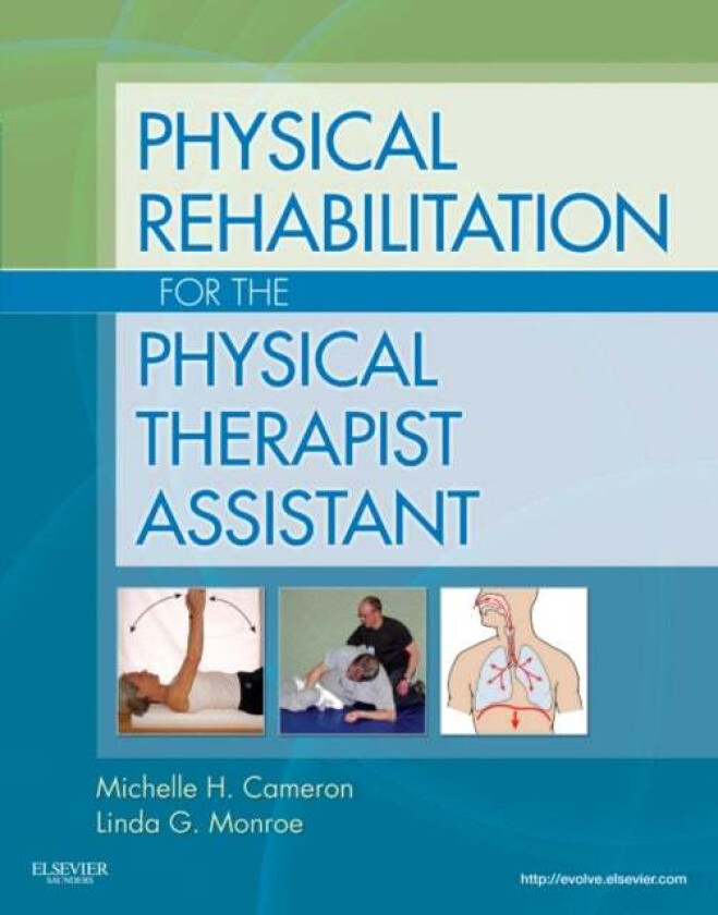 Physical Rehabilitation for the Physical Therapist Assistant av Linda (John Muir Health Walnut Creek CA) Monroe