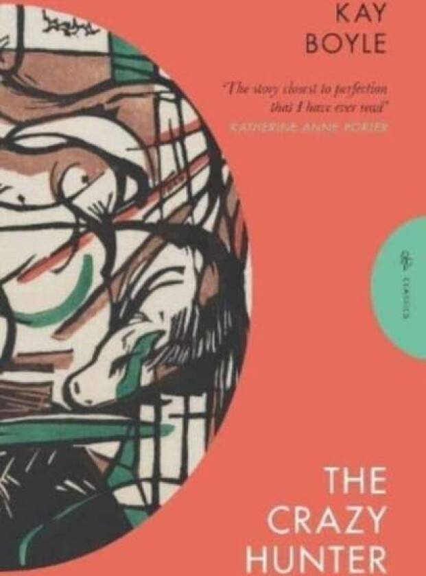 The Crazy Hunter av Kay Boyle