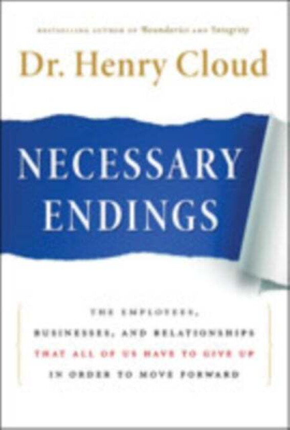 Necessary Endings av Henry Cloud