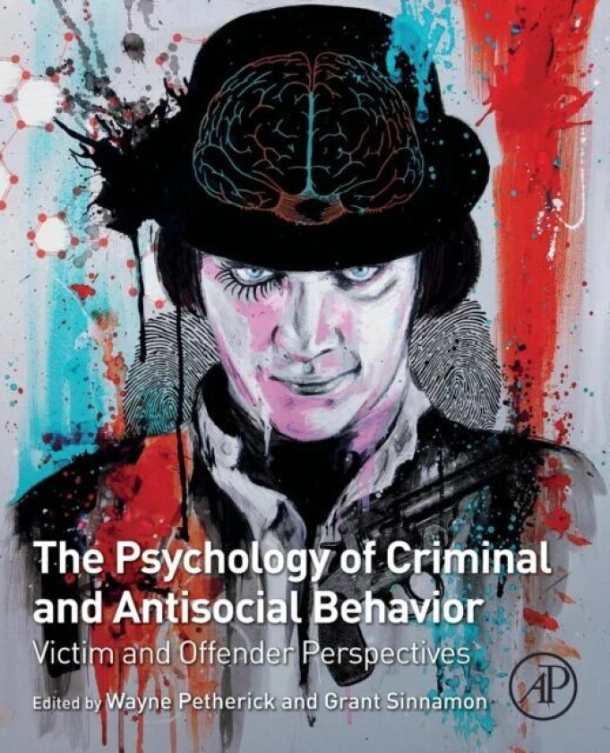 The Psychology of Criminal and Antisocial Behavior