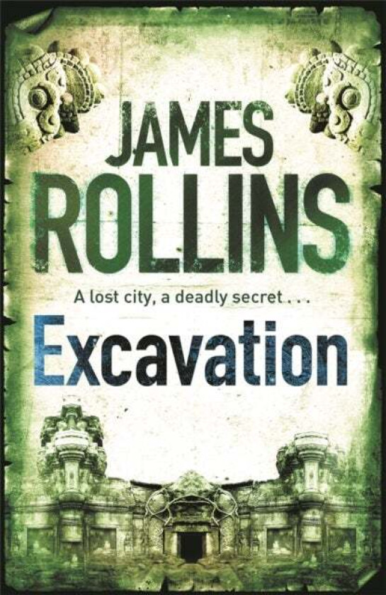 Excavation av James Rollins