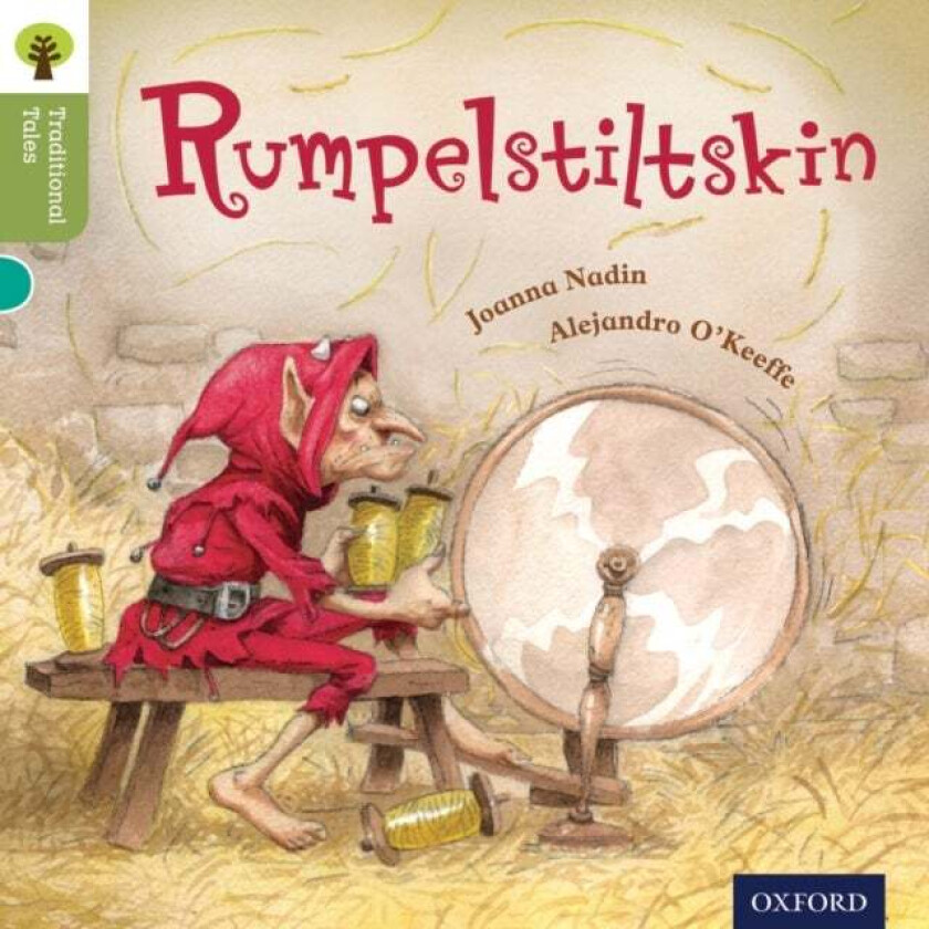 Oxford Reading Tree Traditional Tales: Level 7: Rumpelstiltskin av Joanna Nadin, Nikki Gamble, Pam Dowson