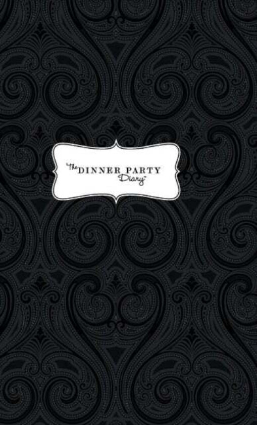 The Dinner Party Diary av Benjamin Goodman, Deborah Greenspan