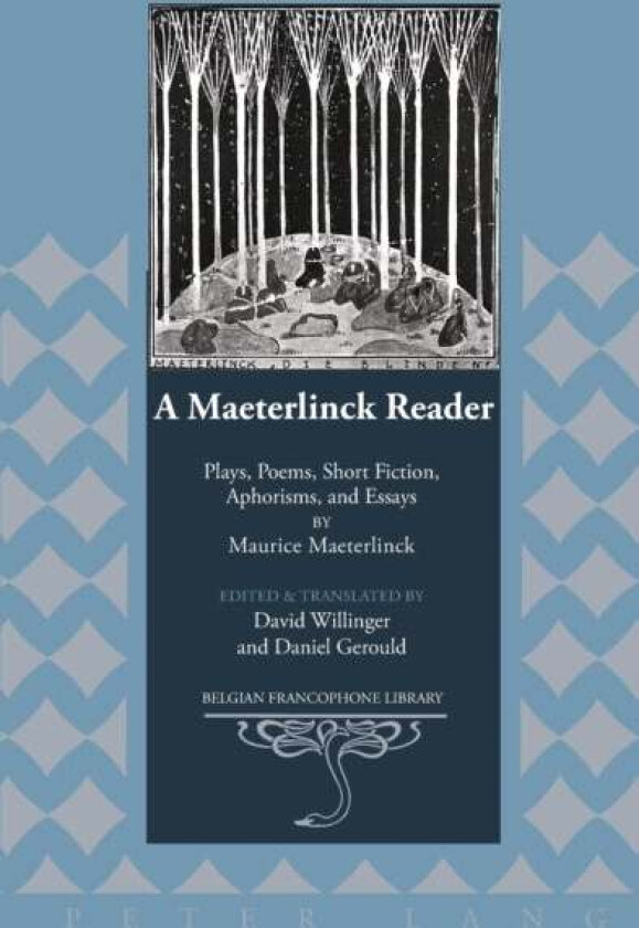 A Maeterlinck Reader