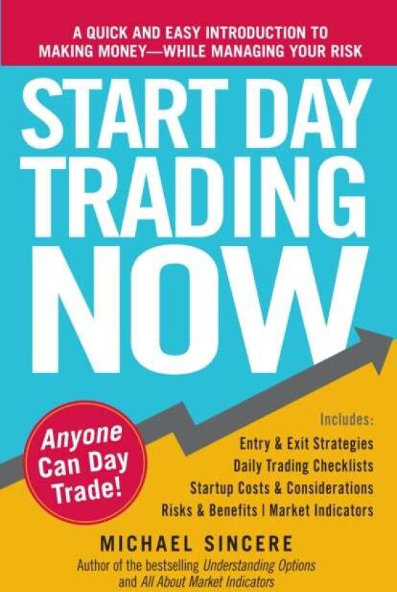 Start Day Trading Now av Michael Sincere