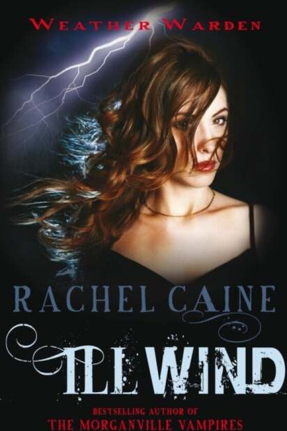 Ill Wind av Rachel (Author) Caine