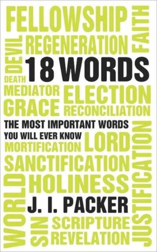 18 Words av J. I. Packer