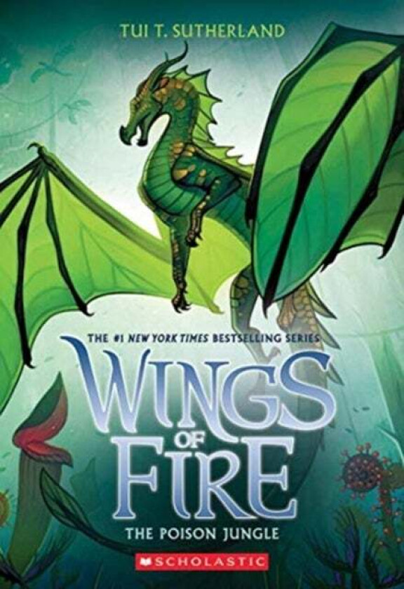 The Poison Jungle (Wings of Fire #13) av Tui T. Sutherland