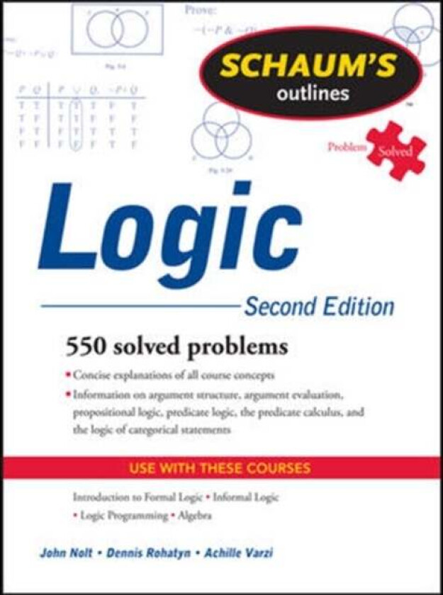 Schaum's Outline of Logic, Second Edition av John Nolt, Dennis Rohatyn, Achille Varzi