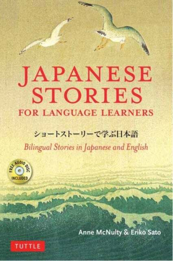 Japanese Stories for Language Learners av Anne McNulty, Eriko Sato