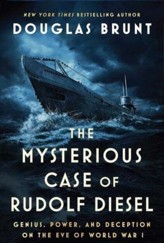 The Mysterious Case of Rudolf Diesel av Douglas Brunt