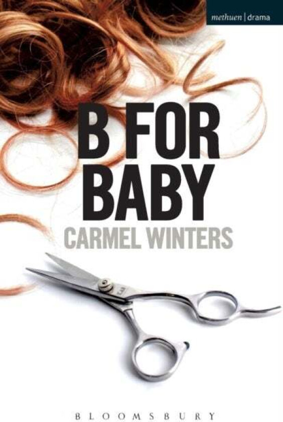 B for Baby av Carmel (Playwright Ireland) Winters