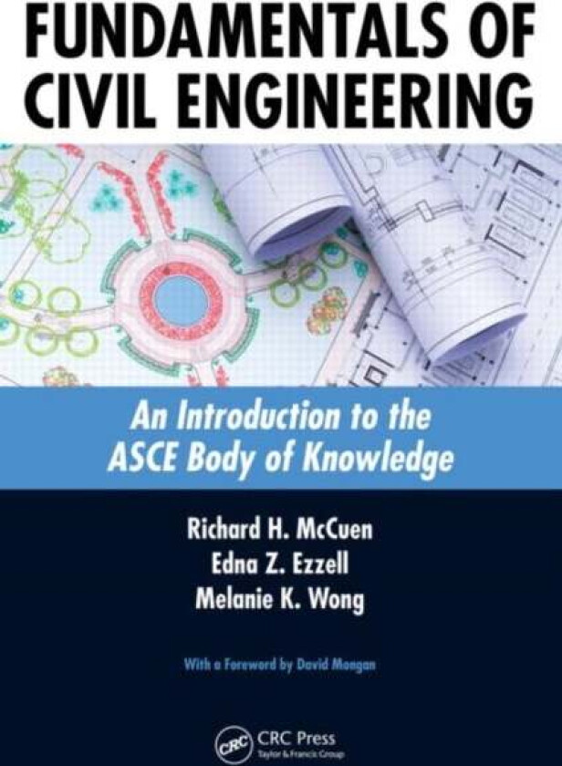 Fundamentals of Civil Engineering av Richard H. (University of Maryland College Park USA) McCuen