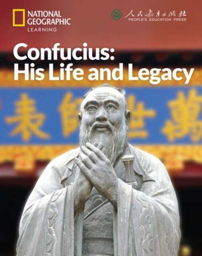 Confucius His Life and Legacy: China Showcase Library av Patrick Wallace