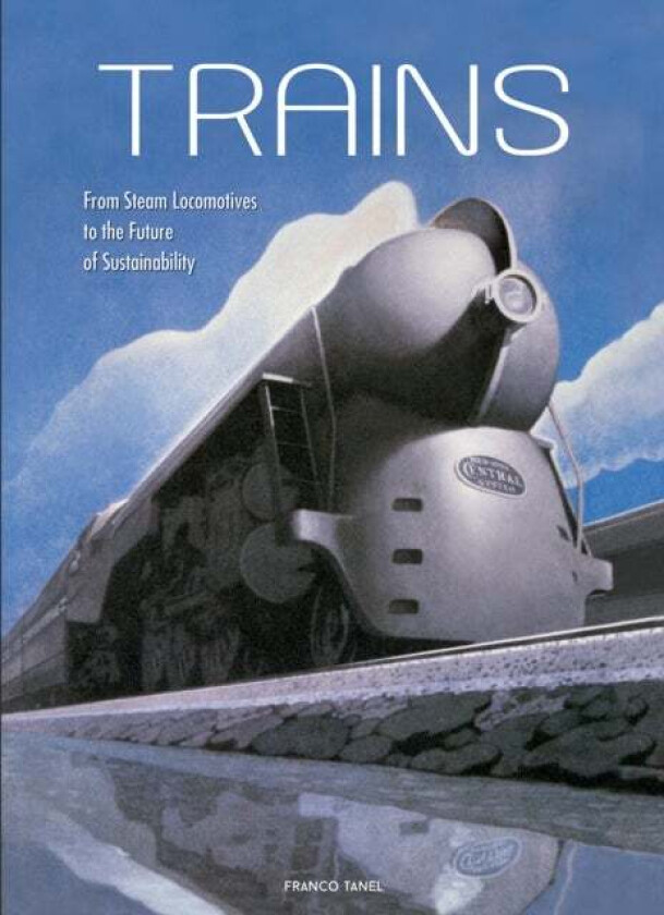 Trains av Franco Tanel