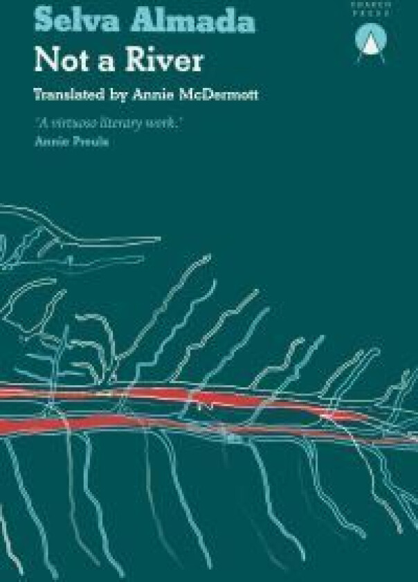 Not a River av Selva Almada