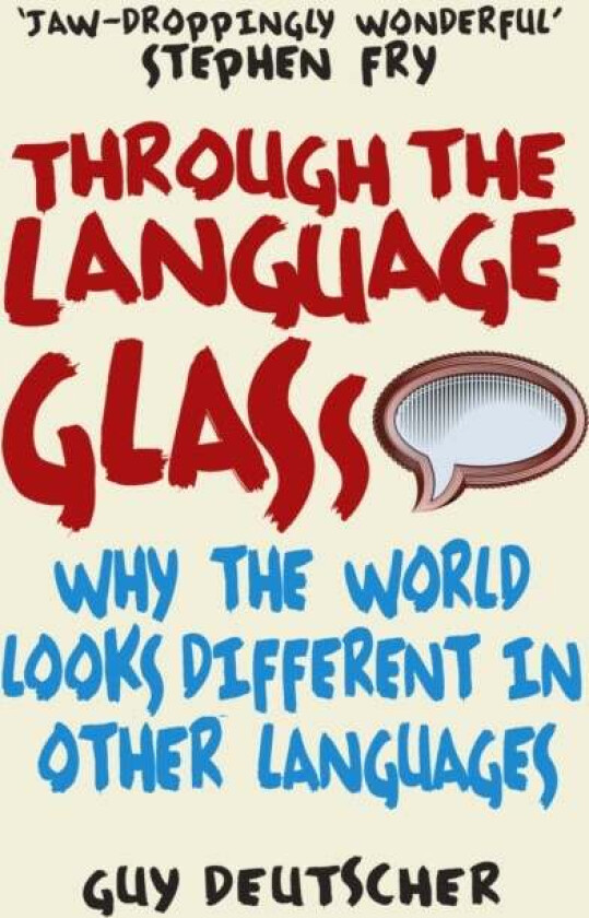 Through the Language Glass av Guy Deutscher