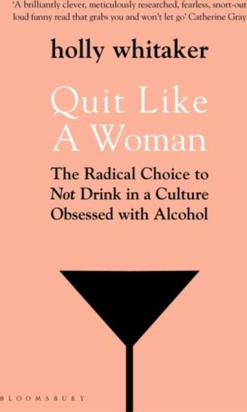 Quit Like a Woman av Holly Glenn Whitaker