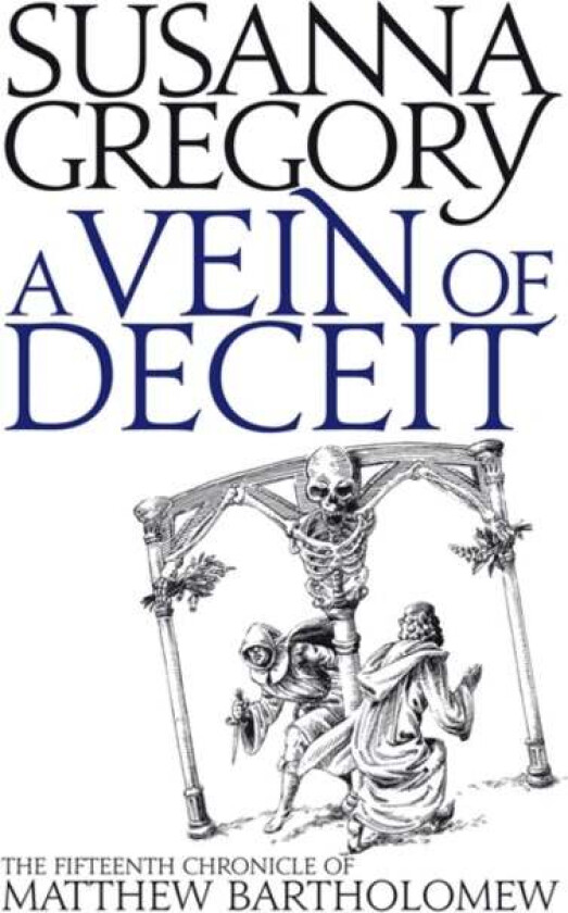 A Vein Of Deceit av Susanna Gregory