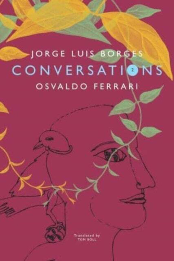 Conversations - Volume 2 av Jorge Luis Borges, Osvaldo Ferrari, Tom Boll