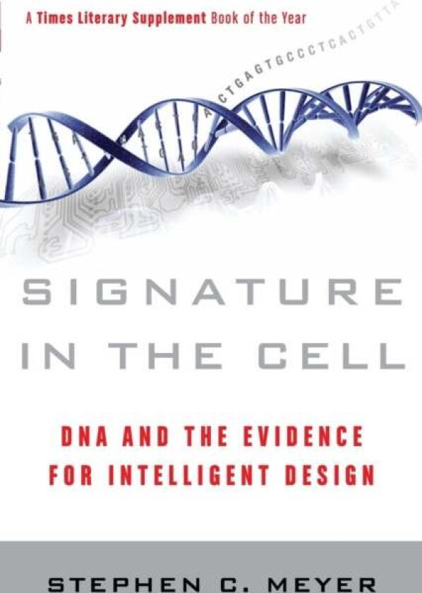 Signature in the Cell av Stephen C. Meyer