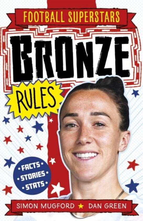 Bronze Rules av Simon Mugford, Football Superstars