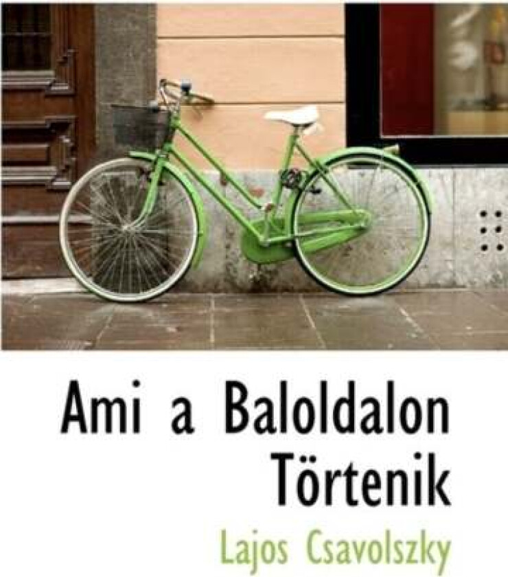 Ami a Baloldalon T Rt Nik av Lajos Csvolszky