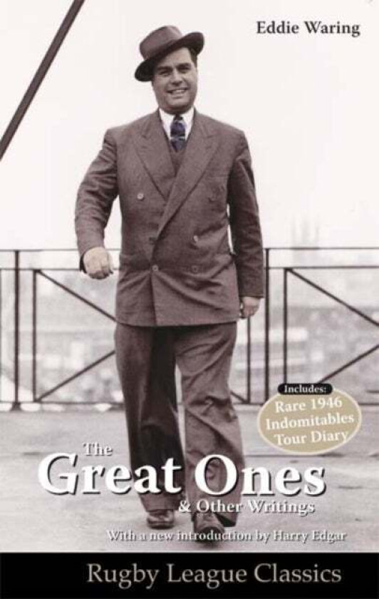 Eddie Waring - the Great Ones and Other Writings av Tony Waring