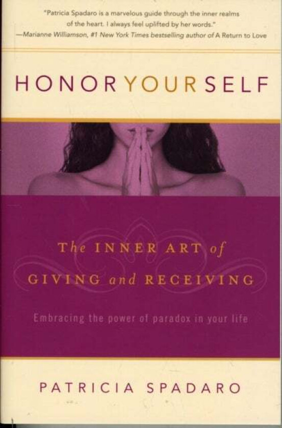 Honor Yourself av Patricia R. Spadaro