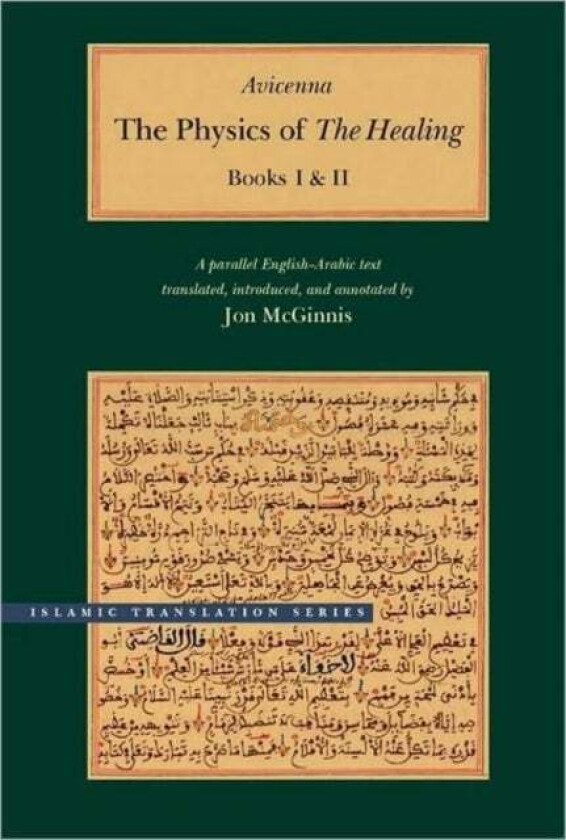 The Physics of The Healing av Avicenna