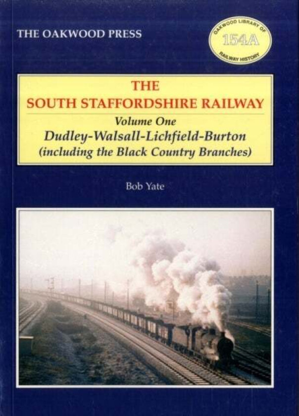 South Staffordshire Railway av Bob Yate