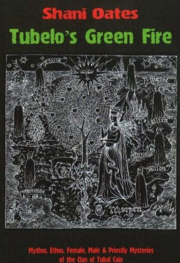 Tubelo's Green Fire av Shani Oates